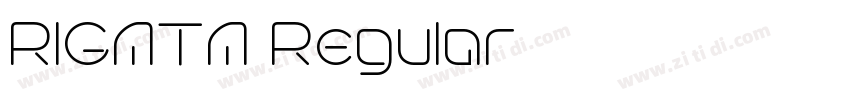 RIGATA Regular字体转换 RIGATA Regular字体转换